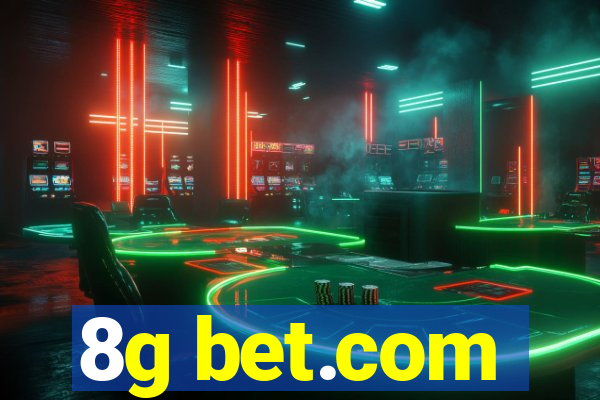 8g bet.com